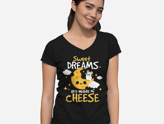 Sweet Dreams Are Made Of Cheese