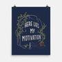 Here Lies My Motivation-None-Matte-Poster-koalastudio