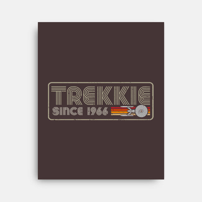 Trekkie Since 1966-None-Stretched-Canvas-DrMonekers