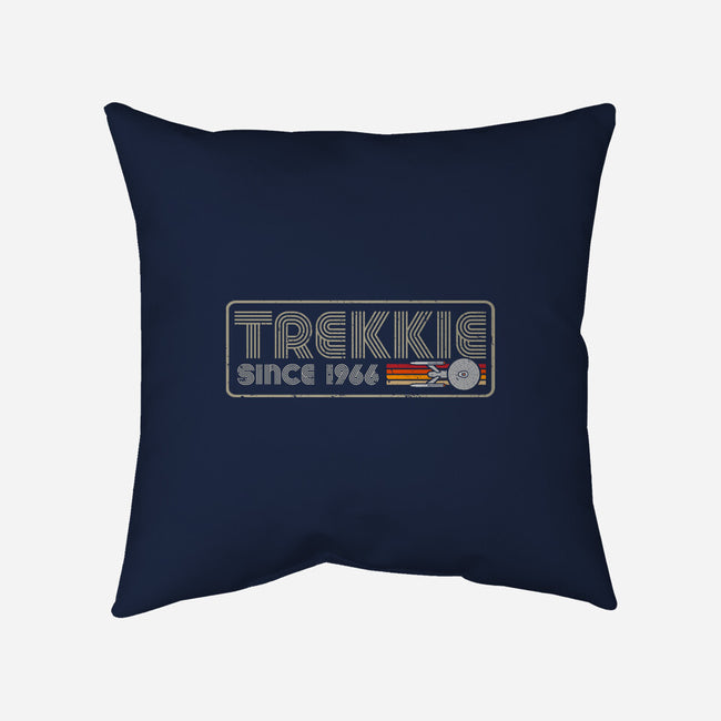 Trekkie Since 1966-None-Non-Removable Cover w Insert-Throw Pillow-DrMonekers