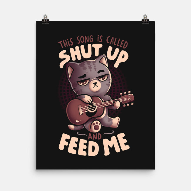 Feed Me Cat Song-None-Matte-Poster-eduely