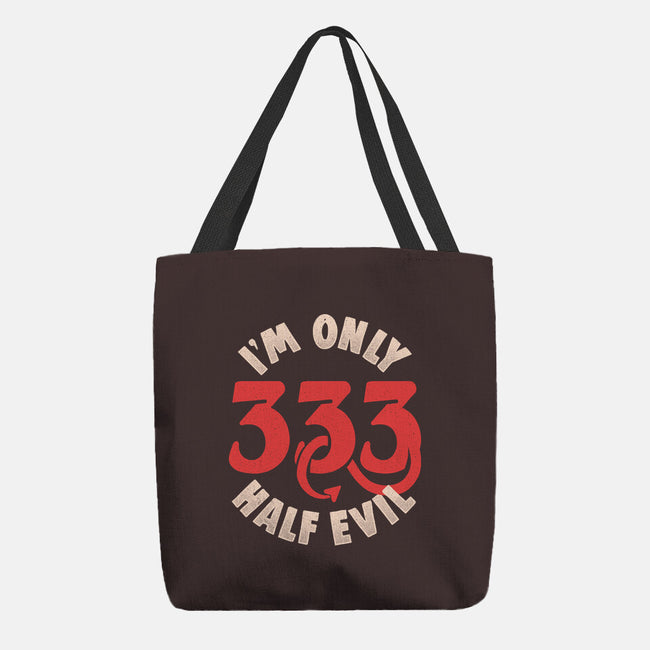 I'm Only 333 Half Evil-None-Basic Tote-Bag-koalastudio