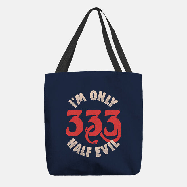 I'm Only 333 Half Evil-None-Basic Tote-Bag-koalastudio