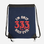 I'm Only 333 Half Evil-None-Drawstring-Bag-koalastudio