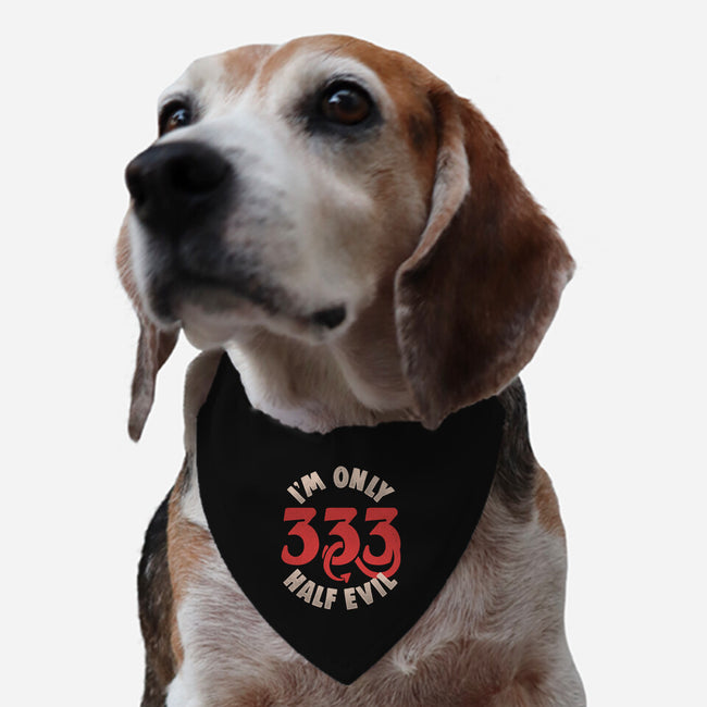 I'm Only 333 Half Evil-Dog-Adjustable-Pet Collar-koalastudio