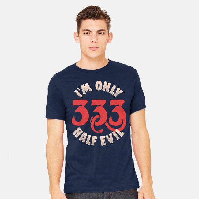 I'm Only 333 Half Evil-Mens-Heavyweight-Tee-koalastudio