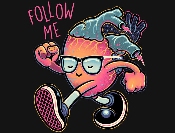 Follow Your Heart