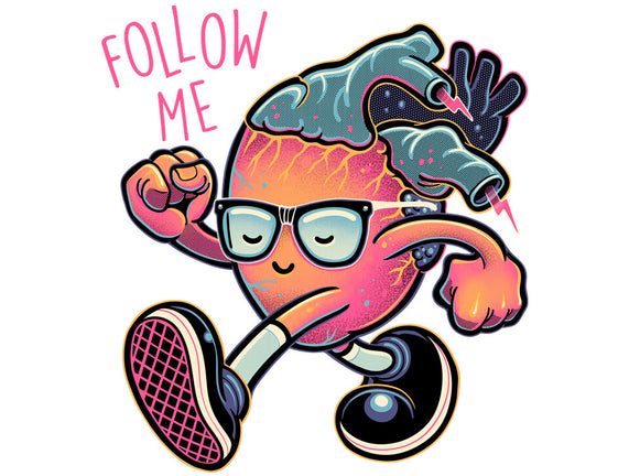 Follow Your Heart