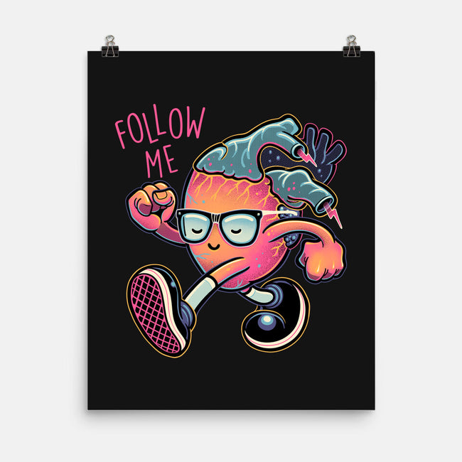 Follow Your Heart-None-Matte-Poster-glitchygorilla