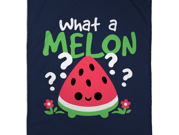 What A Melon