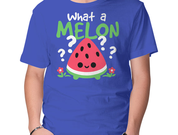 What A Melon