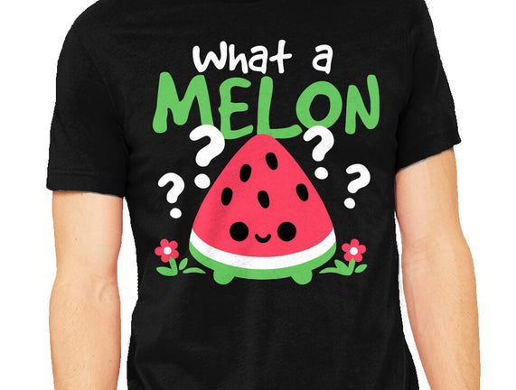 What A Melon