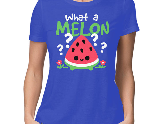 What A Melon