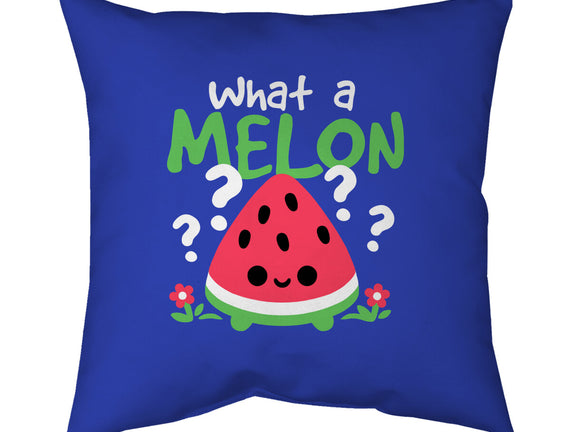 What A Melon