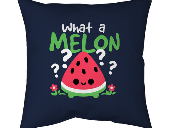 What A Melon