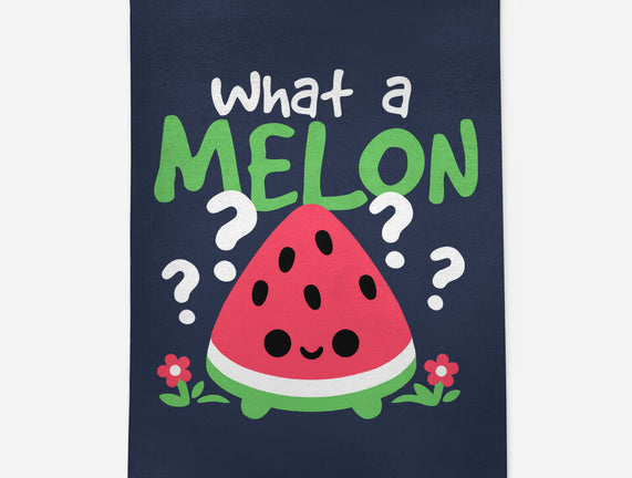 What A Melon