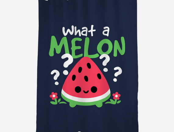 What A Melon