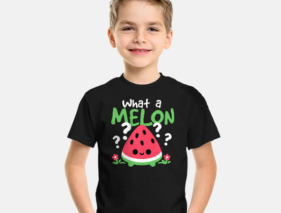 What A Melon