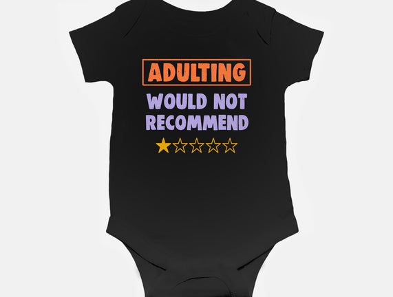 Adulting Would Not Recommend