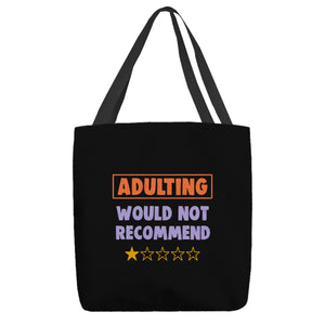 Adulting Would Not Recommend