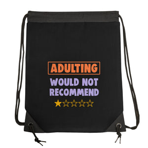 Adulting Would Not Recommend