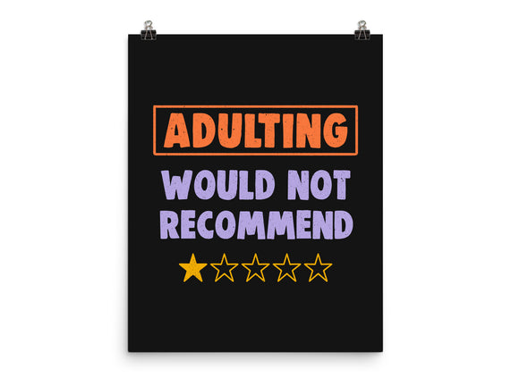 Adulting Would Not Recommend