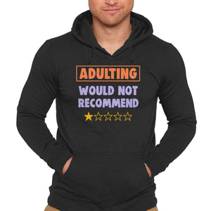 Adulting Would Not Recommend