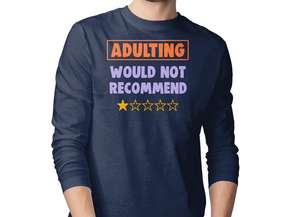 Adulting Would Not Recommend