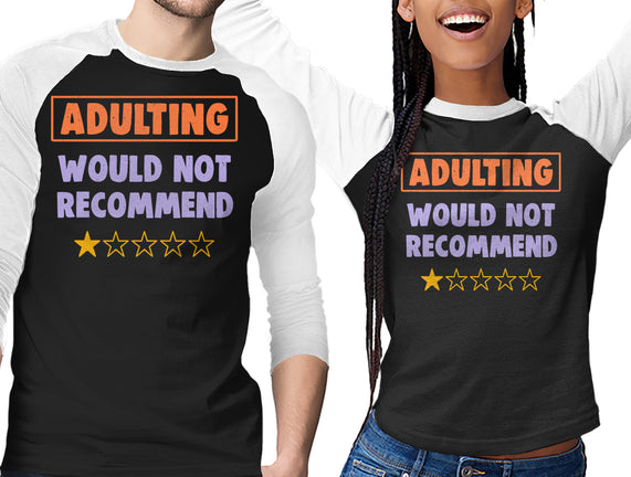 Adulting Would Not Recommend