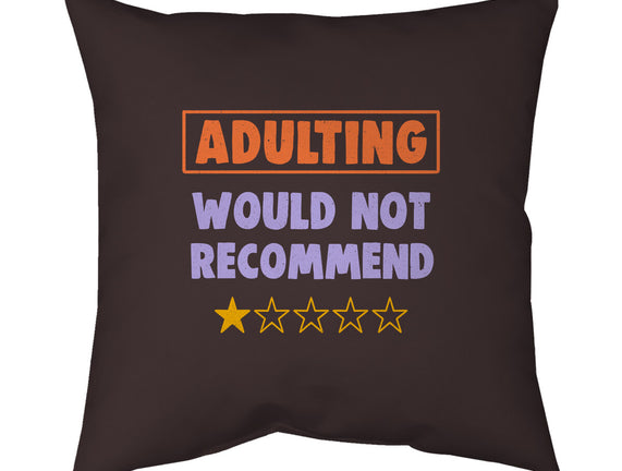 Adulting Would Not Recommend