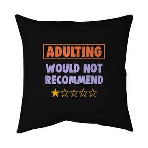 Adulting Would Not Recommend