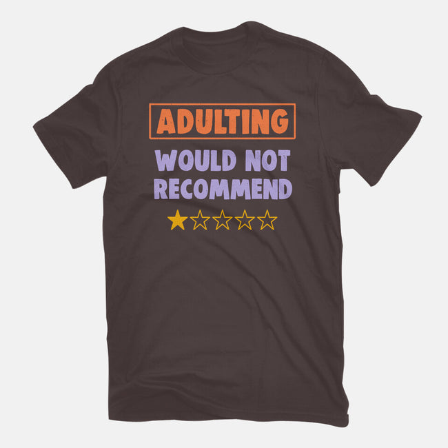 Adulting Would Not Recommend-Womens-Basic-Tee-koalastudio