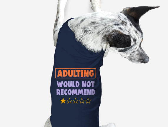 Adulting Would Not Recommend