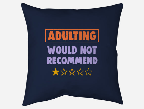 Adulting Would Not Recommend