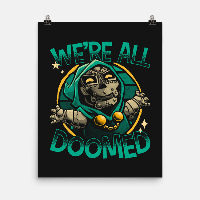 All Doomed-None-Matte-Poster-teesgeex