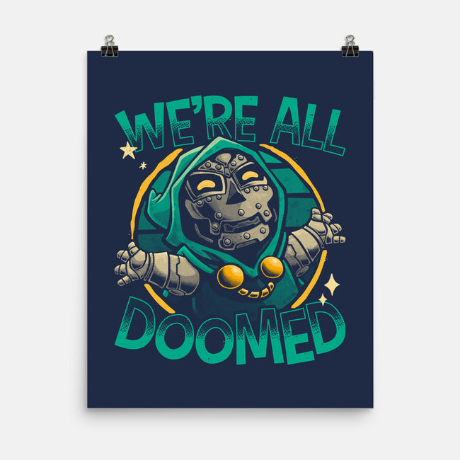 All Doomed-None-Matte-Poster-teesgeex