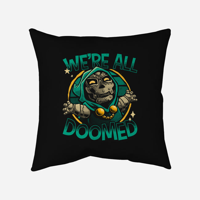 All Doomed-None-Non-Removable Cover w Insert-Throw Pillow-teesgeex