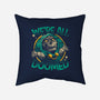 All Doomed-None-Non-Removable Cover w Insert-Throw Pillow-teesgeex