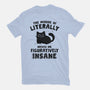 Figuratively Insane-Mens-Basic-Tee-kg07