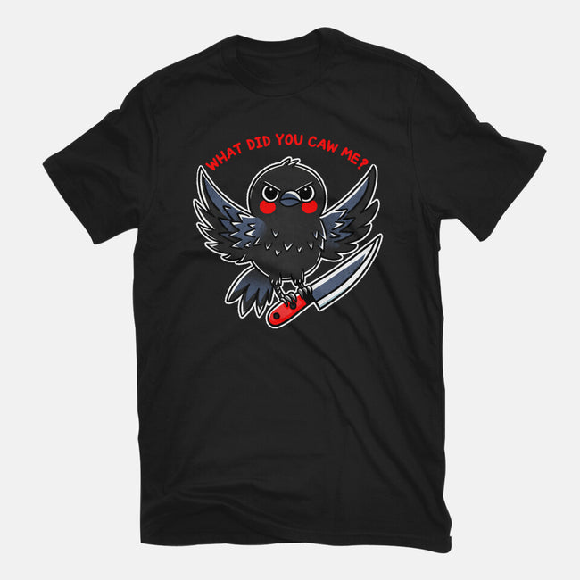 What Did You Caw Me-Youth-Basic-Tee-fanfreak1