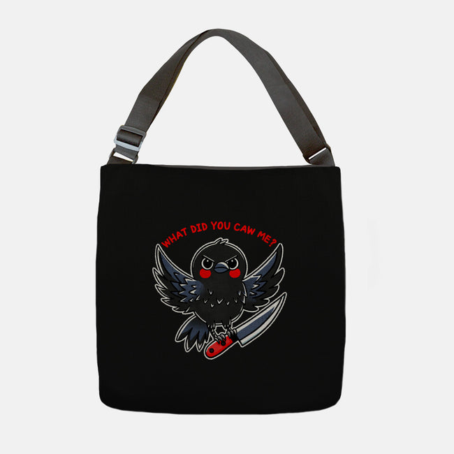 What Did You Caw Me-None-Adjustable Tote-Bag-fanfreak1