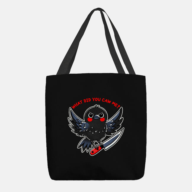 What Did You Caw Me-None-Basic Tote-Bag-fanfreak1