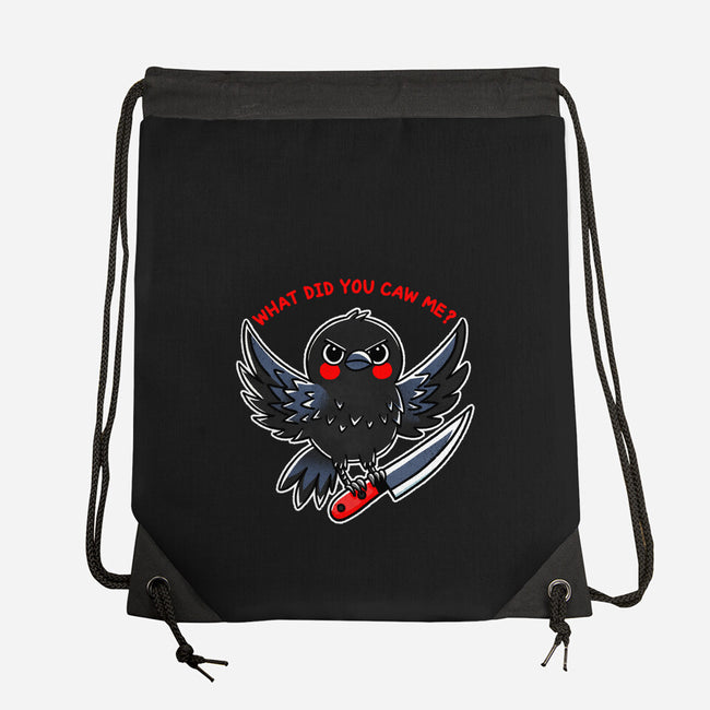 What Did You Caw Me-None-Drawstring-Bag-fanfreak1