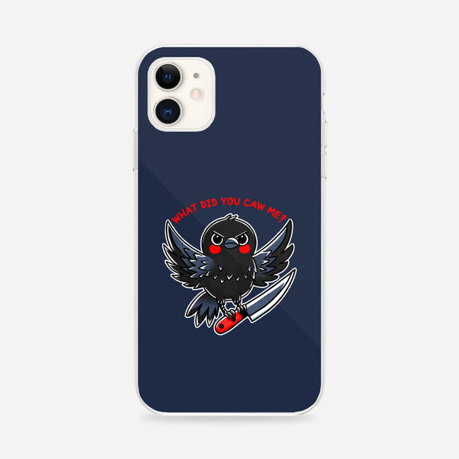 What Did You Caw Me-iPhone-Snap-Phone Case-fanfreak1