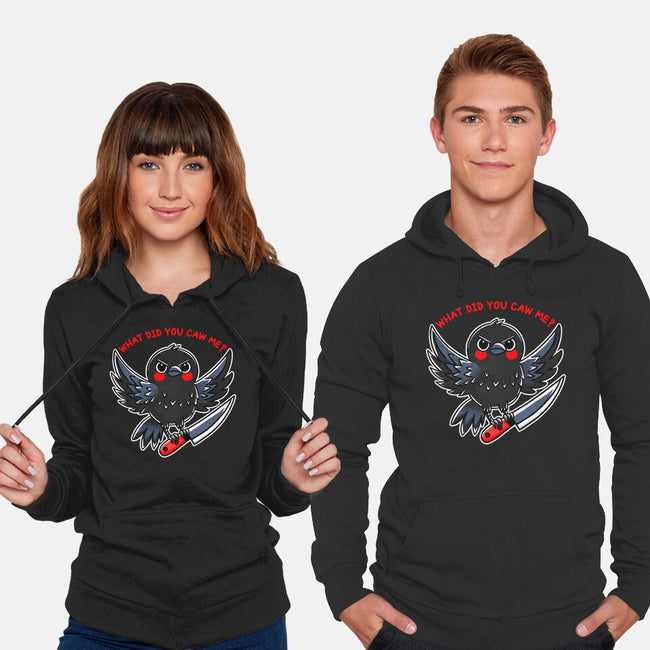 What Did You Caw Me-Unisex-Pullover-Sweatshirt-fanfreak1