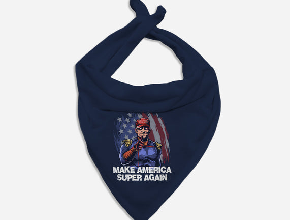 Make America Super Again