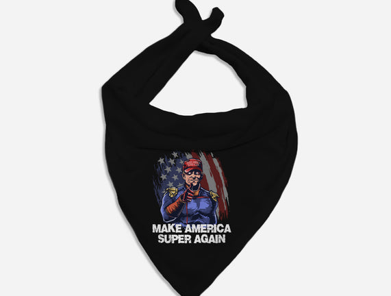 Make America Super Again