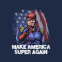 Make America Super Again-None-Removable Cover w Insert-Throw Pillow-zascanauta