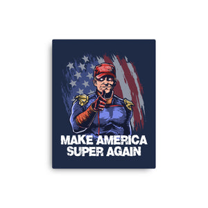 Make America Super Again