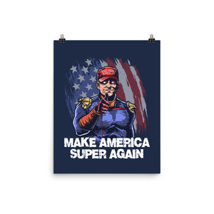 Make America Super Again